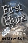 First Hunt by Ima Erthwitch