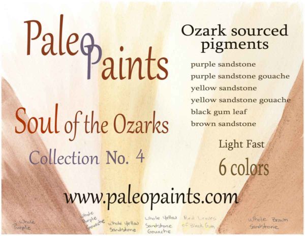These are the colors and sources for Collection No. 4 in the Soul of the Ozarks Wild Ozark Paleo Paints.