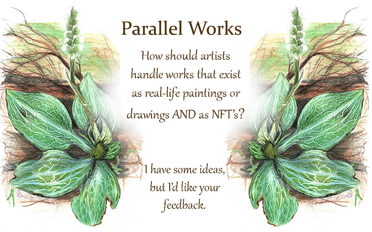 The question of parallel works in Traditional and NFT worlds.