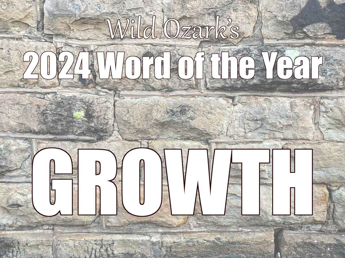 Growth is the Wild Ozark Word of the Year for 2024.