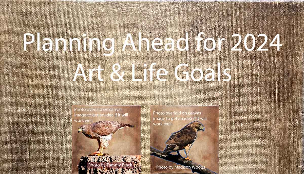 2024 Art & Life Plans